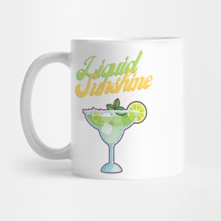 Liquid sunshine - Cocktail lovers favorite margarita since 1938 Mug